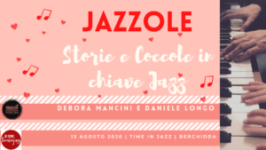 Jazzole-Storie e Coccole in chiave Jazz @Time in Jazz 2020 @ Giardino Asilo